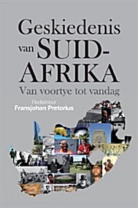 Geskiedenis Van Suid-Afrika (Paperback)