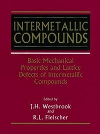 Basic mechanical properties and lattice defects of intermetallic compounds