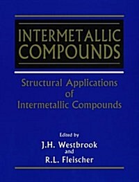 Intermetallic Compounds, Structural Applications of (Paperback, V03)