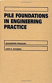 Pile Foundations in Engineering Practice (Hardcover)