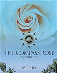 The Compass Rose: A Journal (Paperback)