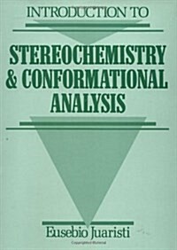 Introduction to Stereochemistry and Conformational Analysis (Hardcover)