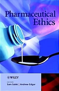 Pharmaceutical Ethics (Hardcover)
