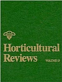 Horticultural Reviews, Volume 13 (Hardcover, Volume 13)