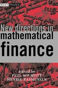 New directions in mathematical finance