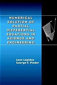 Numerical Solution of Partial Differential Equations in Science and Engineering (Paperback)