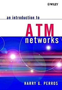 An Introduction to ATM Networks (Hardcover)