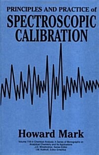 Principles and Practice of Spectroscopic Calibration (Hardcover)