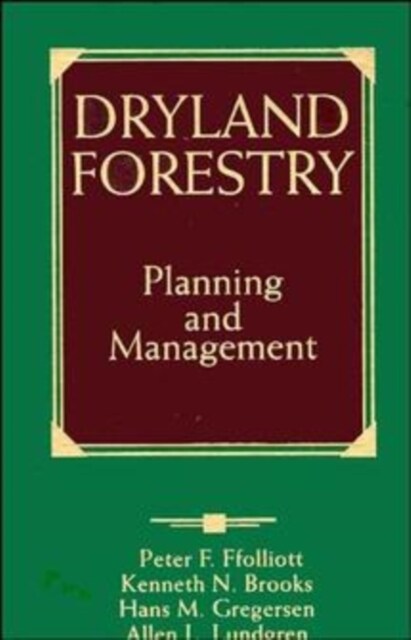 Dryland Forestry: Planning and Management (Hardcover)