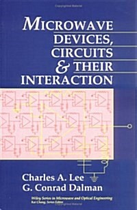 Microwave Devices, Circuits and Their Interaction (Hardcover)