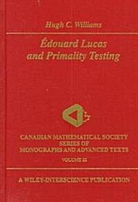 Edouard Lucas and Primality Testing (Hardcover)