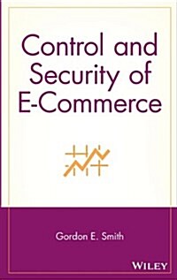 Control and Security of E-Commerce (Hardcover)