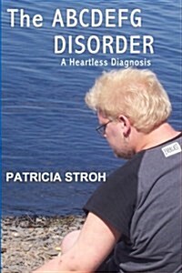 The Abcdefg Disorder (Paperback)