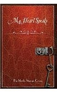 My Heart Speaks (Hardcover)