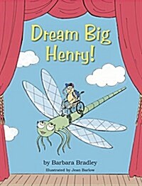 Dream Big, Henry (Hardcover)