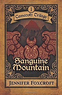 Sanguine Mountain (Paperback)