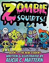 Zombie Squirts (Paperback)