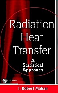 Radiation Heat Transfer: A Statistical Approach (Hardcover)