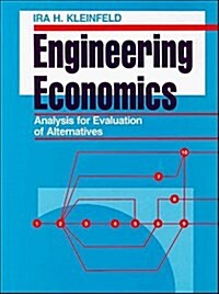 Engineering Economics Analysis for Evaluation of Alternatives (Paperback)