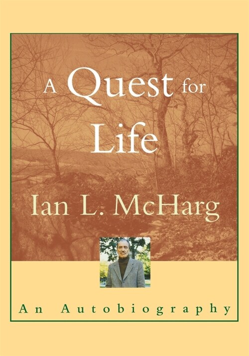 A Quest for Life: An Autobiography (Paperback)