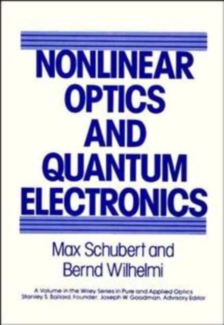 Nonlinear Optics and Quantum Electronics (Hardcover)