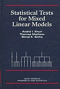 Statistical Tests for Mixed Linear Models (Hardcover)