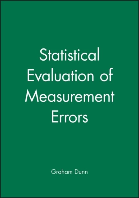 Statistical Evaluation of Measurement Errors (Hardcover)