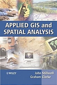 Applied GIS and Spatial Analysis (Hardcover, New and )