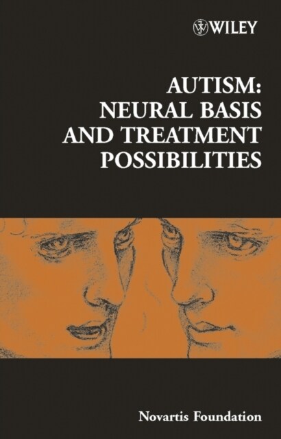 Autism: Neural Basis and Treatment Possibilities (Hardcover)