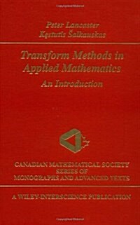 Transform Methods in Applied Mathematics: An Introduction (Hardcover)