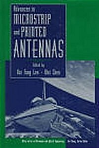 Advances in Microstrip and Printed Antennas (Hardcover)