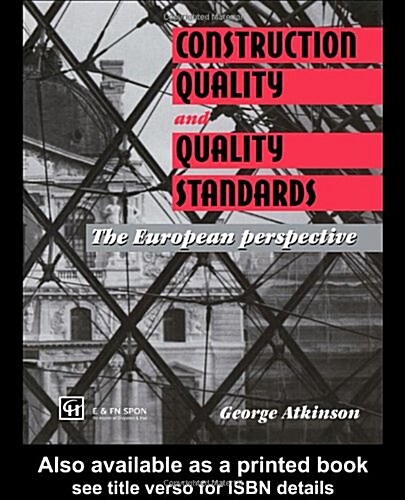 Construction Quality and Quality Standards : The European Perspective (Hardcover)