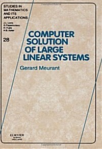 Computer Solution of Large Linear Systems: Volume 28 (Hardcover)