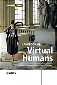 Handbook of Virtual Humans (Hardcover)