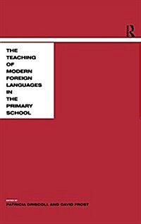 Teaching Modern Languages in the Primary School (Hardcover)