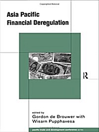 Asia-Pacific Financial Deregulation (Paperback)