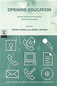 Opening Education : Policies and Practices from Open and Distance Education (Paperback)