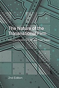 The Nature of the Transnational Firm (Paperback, 2 ed)