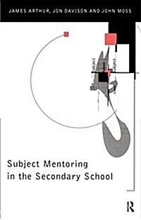 Subject Mentoring in the Secondary School (Paperback)
