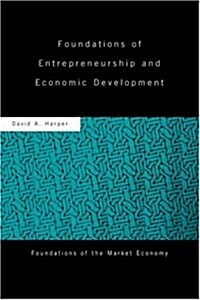 Foundations of Entrepreneurship and Economic Development (Hardcover)