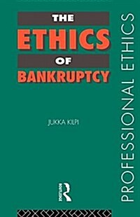 The Ethics of Bankruptcy (Paperback)