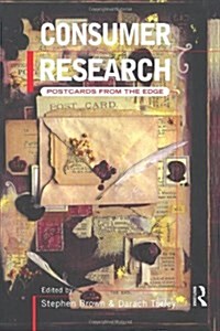 Consumer Research : Postcards from the Edge (Paperback)