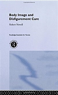 Body Image and Disfigurement Care (Hardcover)