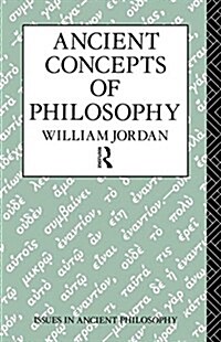 Ancient Concepts of Philosophy (Paperback, Revised)