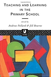 Teaching and Learning in the Primary School (Paperback)