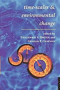 Timescales and Environmental Change (Paperback)
