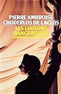 Les Liaisons Dangereuses (Paperback, Revised)