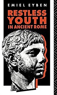 Restless Youth in Ancient Rome (Hardcover, 2, Revised)