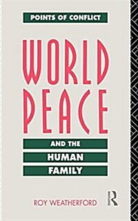 World Peace and the Human Family (Paperback)