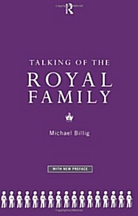 Talking of the Royal Family (Paperback)